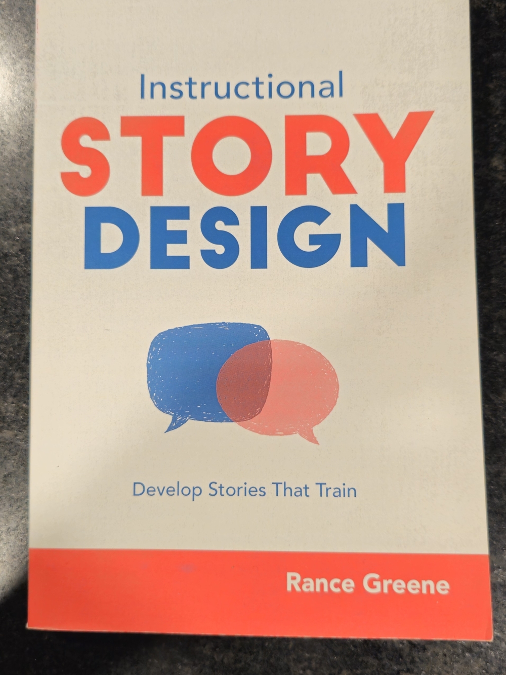 Instructional Story Design by Rance Greene